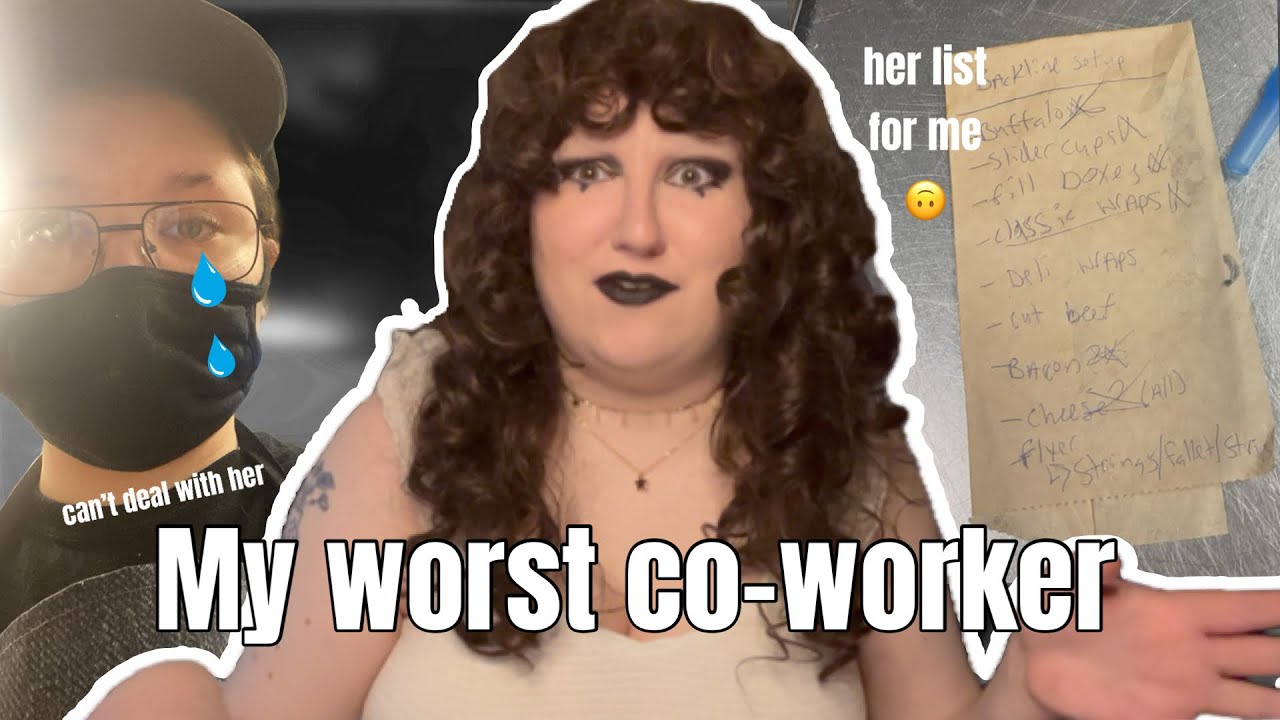 My worst co-worker experience… (story time)