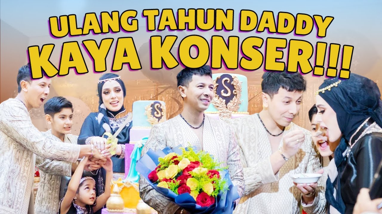SURPRISE!!!! ACARA ULANG TAHUN DADDY! KAYA KONSER!