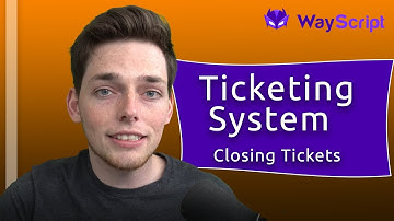 Build a Ticket Management System Series | Closing Tickets