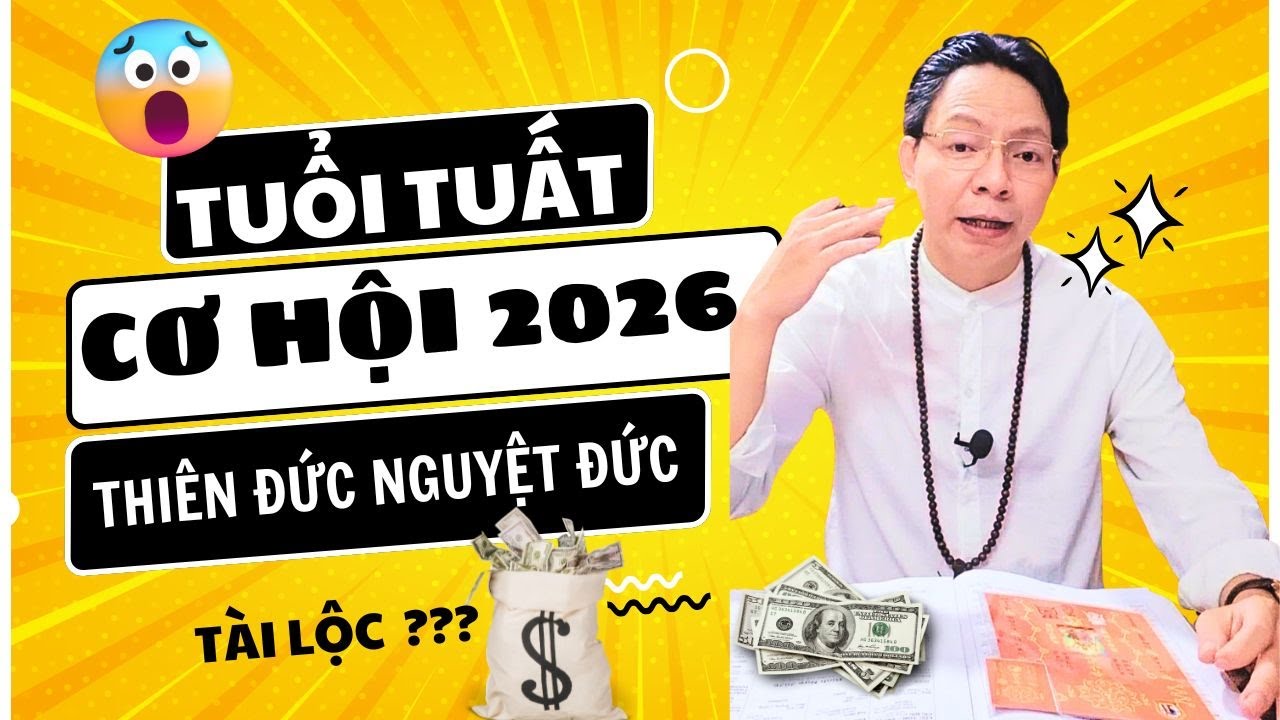 Tử Vi tuổi Tuất 2026 Gia Đình Là Quý Nhân Hóa Giải Đại Hao,Bạch hổ,Thái Tuế