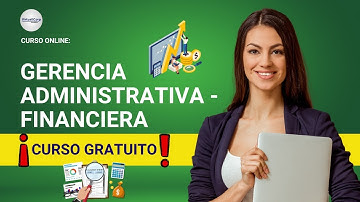 🔴 CURSO: GERENCIA ADMINISTRATIVA - FINANCIERA ǀ COMPLETO Y GRATIS (2025) ✅ PARTE 2