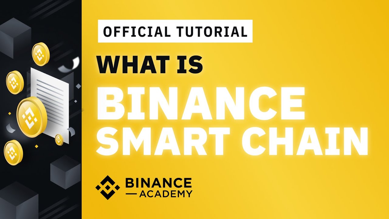 What Is Binance Smart Chain BSC And How To Use It Binance Official 