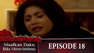 Maafkan Daku Bila Mencintaimu Episode 18 - Sarah Azhari Titi DJ