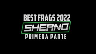 Sherno Videofrag 2022 1Era Parte