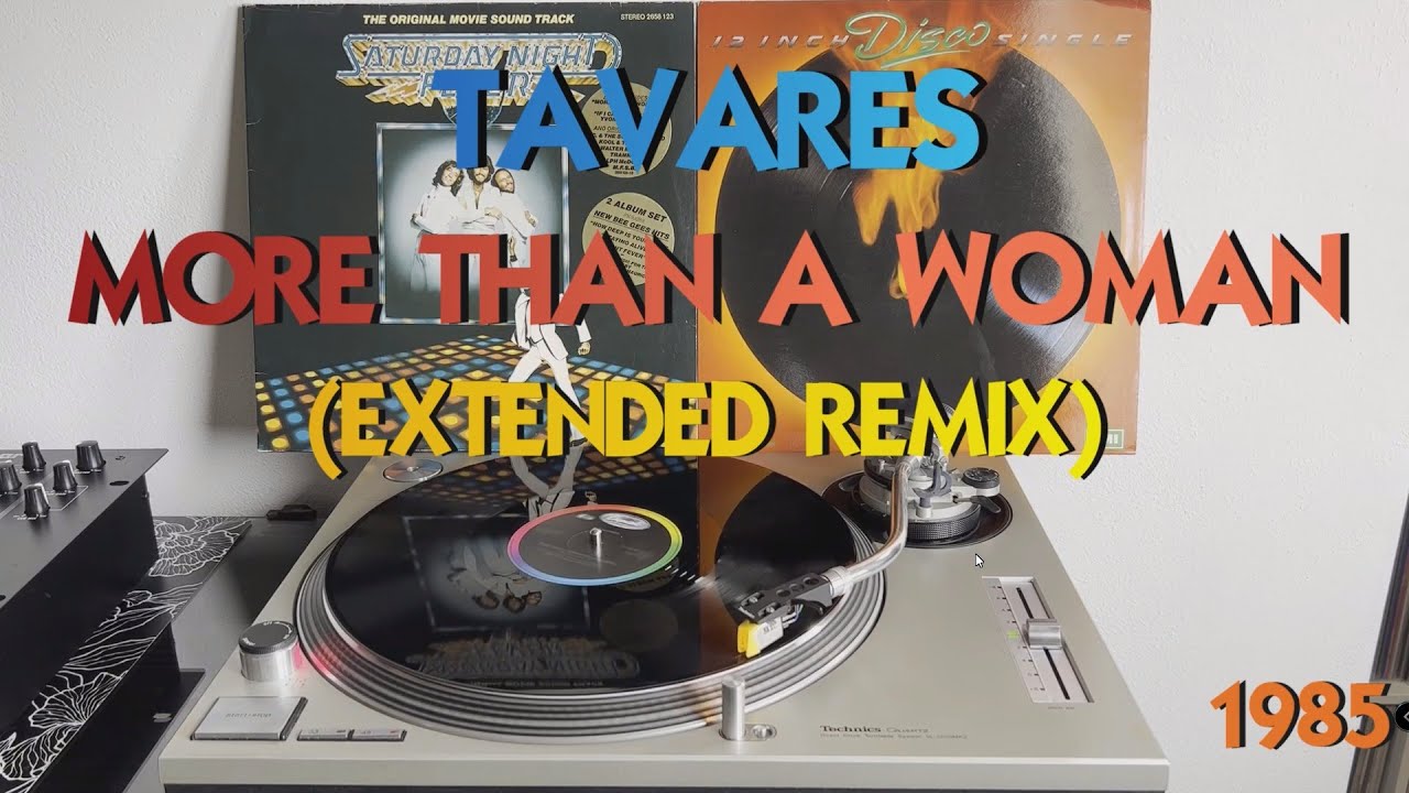 Tavares More Than A Woman (Remix) (DiscoFunk 1985) (Extended Version) HQ FULL HD YouTube Tavares More Than A Woman (Remix) (DiscoFunk 1985) (Extended Version) HQ FULL HD YouTube