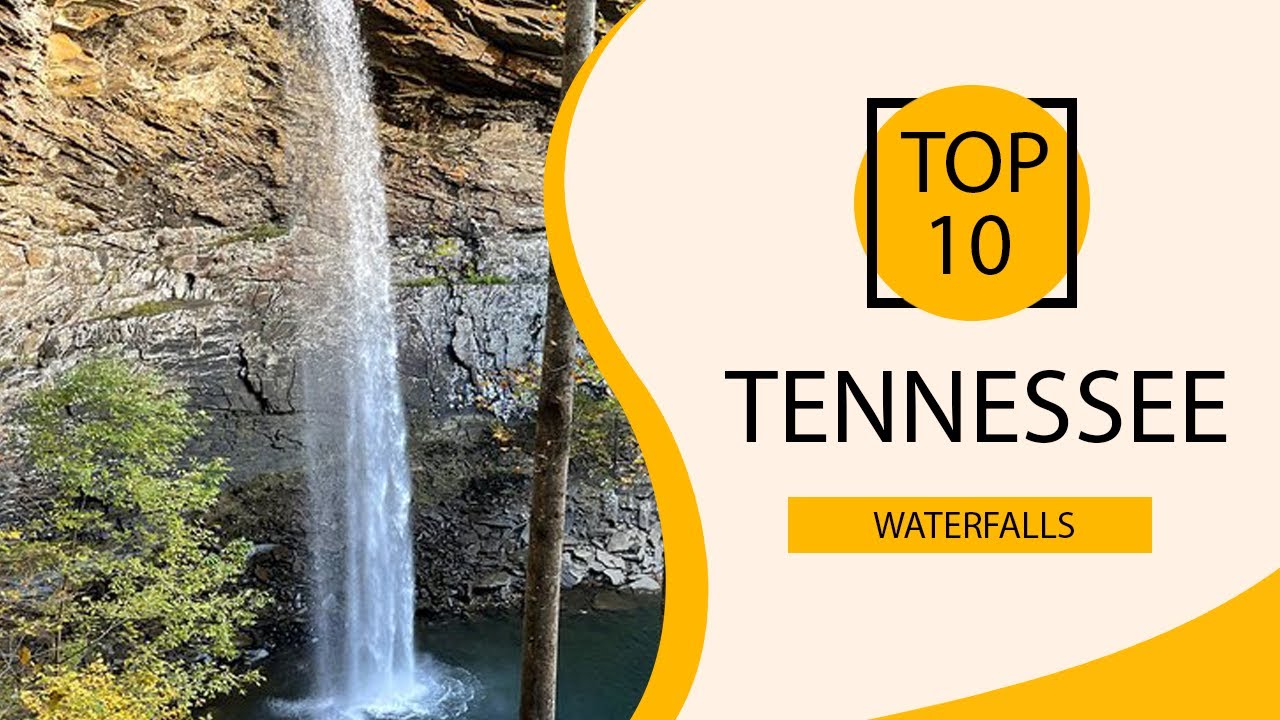 Top 10 Best Waterfalls to Visit in Tennessee | USA - English