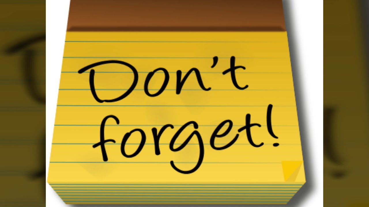 As a reminder. Reminder.