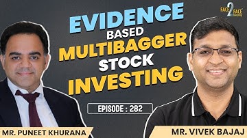 कैसे ढूंढें Multibagger Stocks! Strategy से Selection तक! #Face2Face with Puneet Khurana