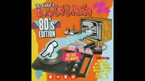 DJ Yoda - How to Cut and Paste - 80s Edition