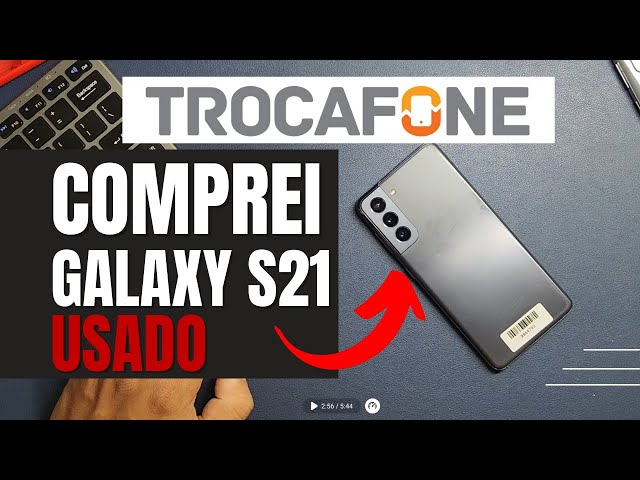 COMPREI GALAXY S21 TROCAFONE LOJA FÍSICA CATEGORIA BOM - VALEU A PENA? 