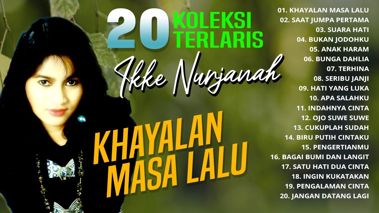 20 KOLEKSI TERLARIS IKE NURJANAH dangdoet jadoel