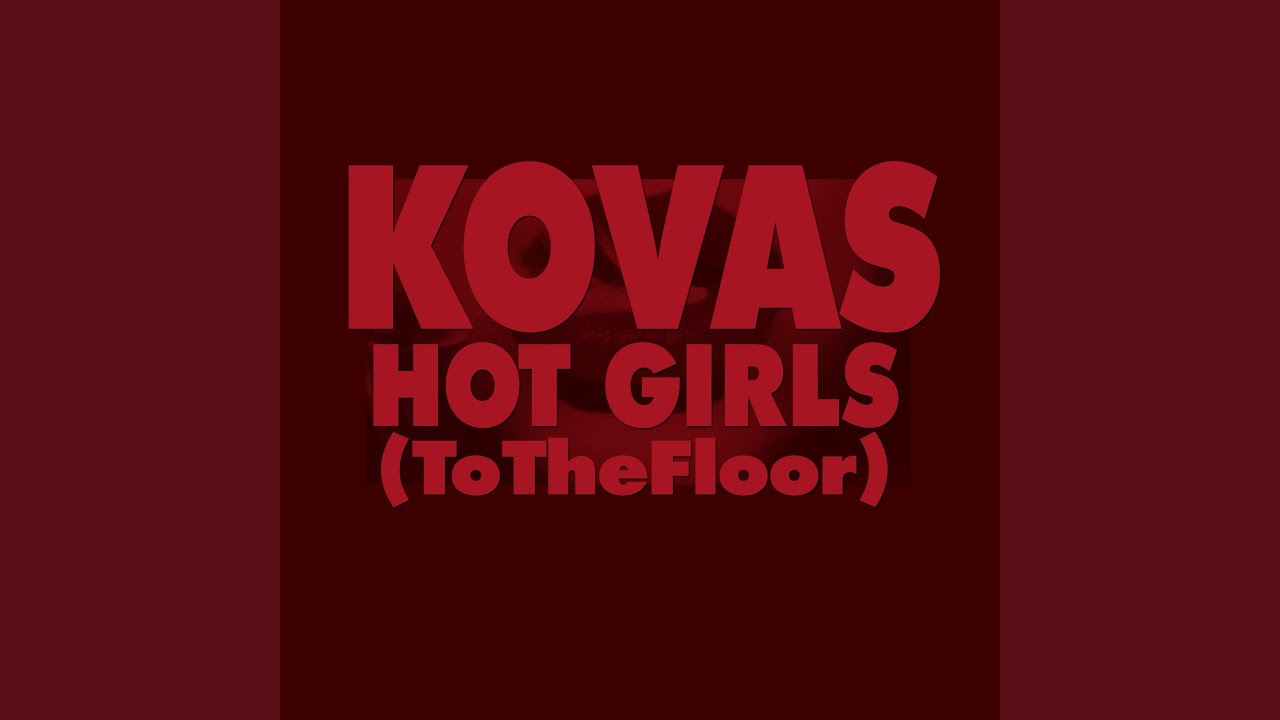 So Hot – Kovas