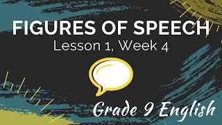 Figures of Speech (Week 4, Lesson 1)