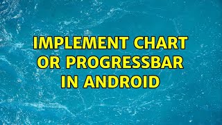 Implement chart or ProgressBar in Android