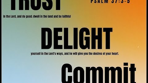 "Trust, Delight, Commit"