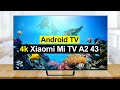 Телевизор Xiaomi Mi TV A2 43 Обзор. Плюсы и минусы