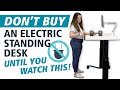 Don’t Buy An Electric Standing Desk Until You Watch This!