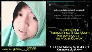Izinkan Thomas arya ft Aqi nizam karaoke no vocal Cowok