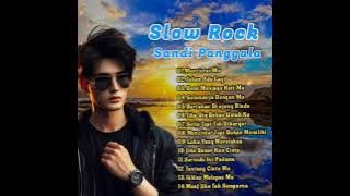 Sandi Panggala Full Album Slow Rock Paling Menyentuh Hati