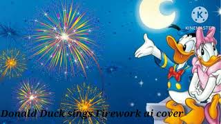Donald Duck sings Firework ai cover