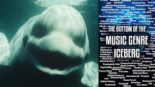 THE BOTTOM of the MUSIC GENRE ICEBERG | Part 3