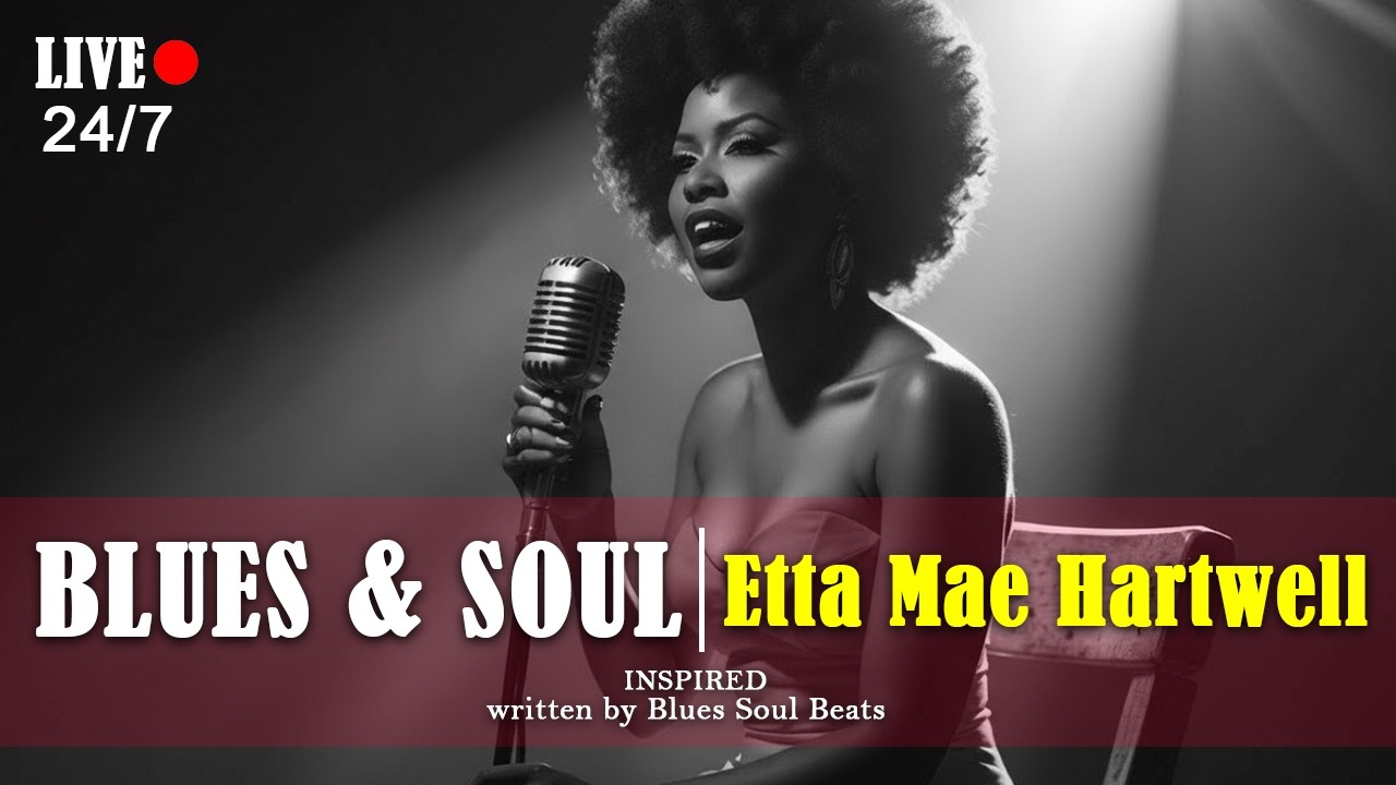 LIVE🔴 24/7 | Etta Mae Hartwell inspired –  FULL ALBUM (Official Music Video)
