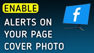 How To Enable Notifications On Your Page Cover Photo On Facebook App On PC (New Update) screenshot 5