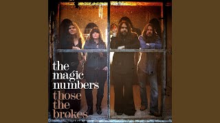 Vignette de la vidéo "The Magic Numbers - Let Somebody In"