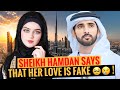 Sheikh hamdan says that her love is fake    sheikh hamdan  fazza  crown prince of dubai