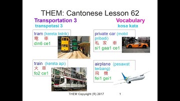 Transportation 3 | TheM CantoChannel | Lesson 62