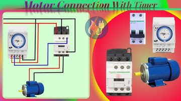 How To Single Phase Motor Connection With Timer/Power Tutorial