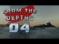&quot;Dankinator 2.0!!&quot; :: From the Depths - Part 4
