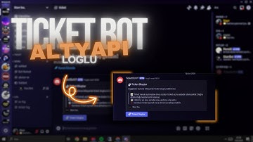 TICKET BOT ALTYAPI (LOGLU) | Discord.js v14