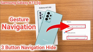 Samsung A73 back button, Samsung A73 navigation bar, How to change navigation bar in Samsung a73