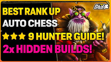 HOW TO PLAY 9 Hunters Build In Auto Chess | Step By Step Guide | 3 Variations