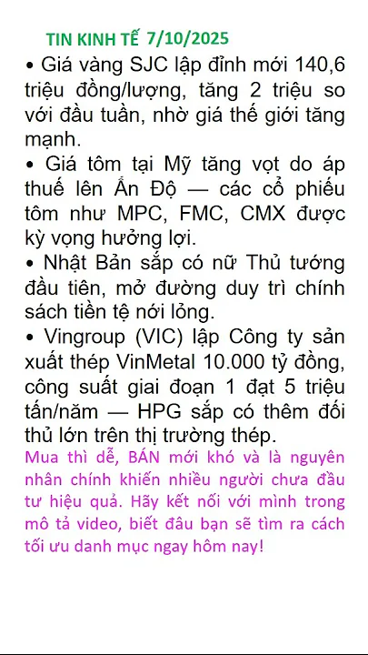 Tin kinh tế ngày 07/10/2025: Vàng lập đỉnh – Tôm Việt hưởng lợi – Vingroup lấn sân thép