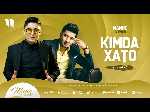 Mango guruhi — Kimda xato (remix 2022)