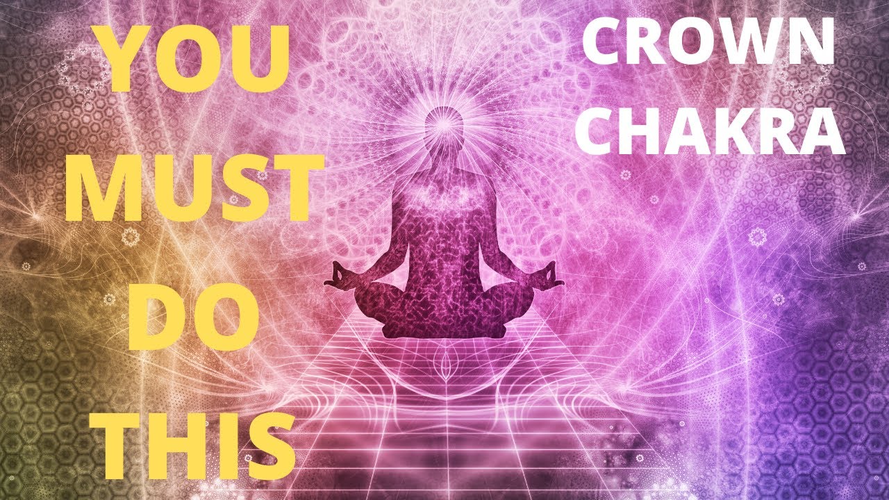 7 Powerful Ways to Open Your Crown Chakra NOW - YouTube