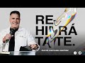 REHIDRATATE || Pastor Jose Daniel Martinez
