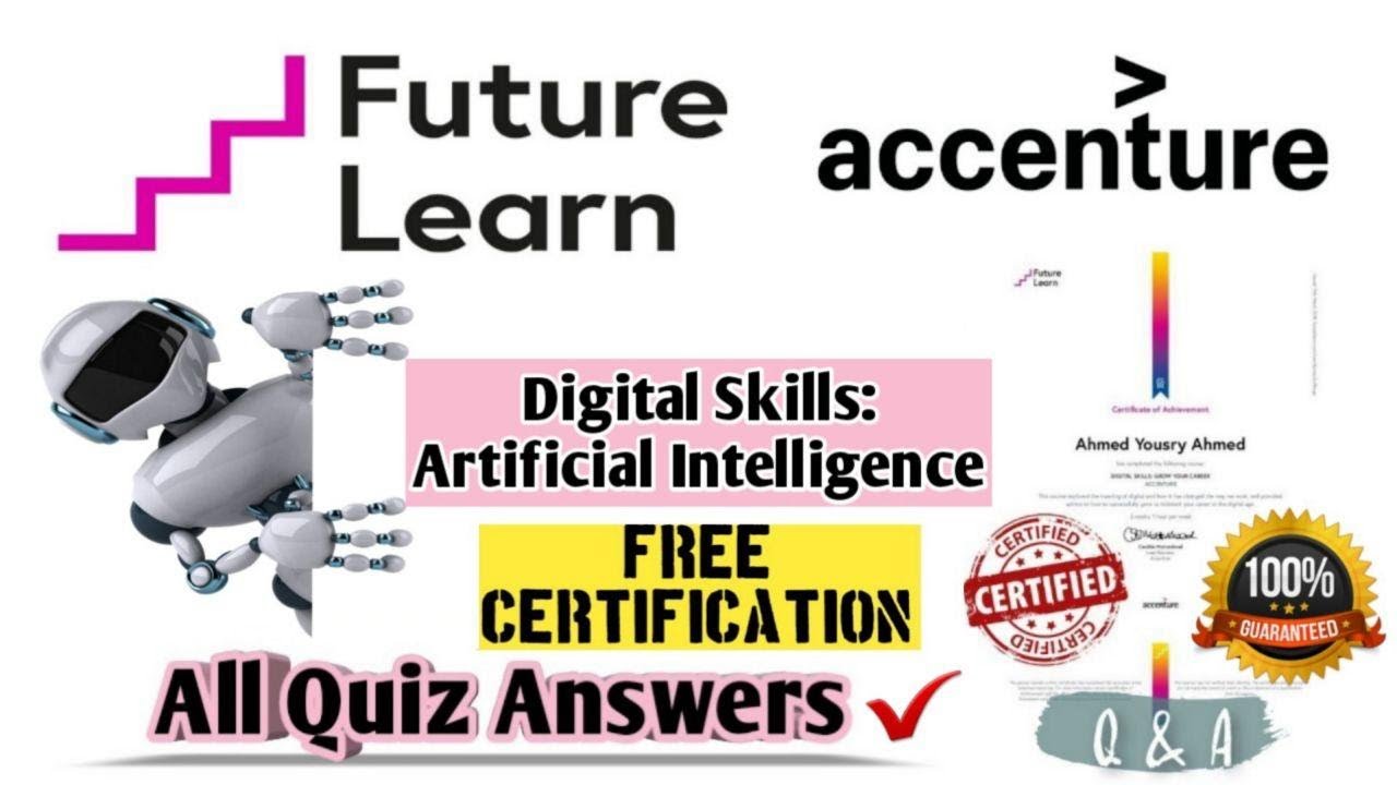 FutureLearn Digital Skills Artificial Intelligence By Accenture