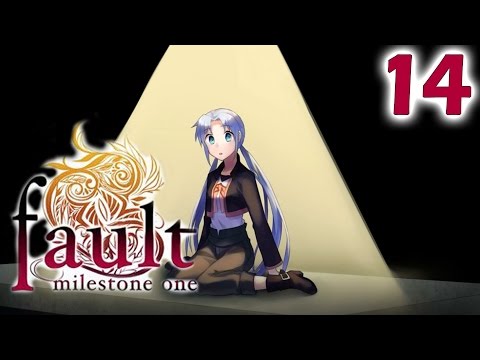 She is Discovered...: FAULT MILESTONE ONE | Part 14
