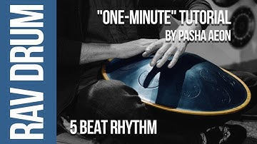 5 beat rhythm. RAV Drum "one-minute" tutorial by Pasha Aeon # 2