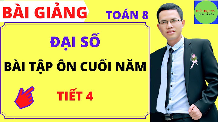 Bài tập on tập cuối năm Toán 8