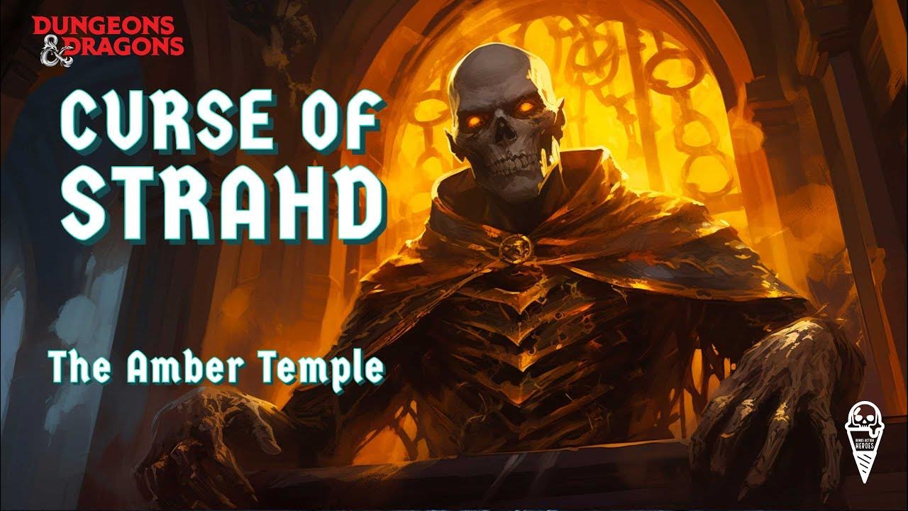 Curse of Strahd - The Amber Temple - YouTube