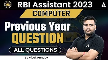 RBI Assistant Computer Awareness Previous Year Questions | By Vivek Pandey