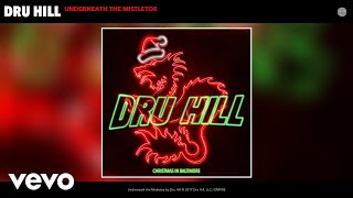 Watch Dru Hill Underneath The Mistletoe video