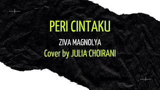 PERI CINTAKU | PERI CINTAKU LIRIK | PERI CINTAKU COVER