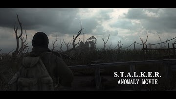 Action/Adventure Movie - part 1 |  S.T.A.L.K.E.R. Anomaly