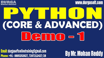 PYTHON tutorials || Demo - 1 || by Mr. Mohan Reddy On 19-07-2022 @10PM IST