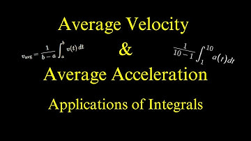How to Use Calculus to Determine Average Velocity & Average Acceleration | AP Calculus
